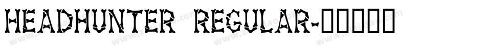 Headhunter Regular字体转换